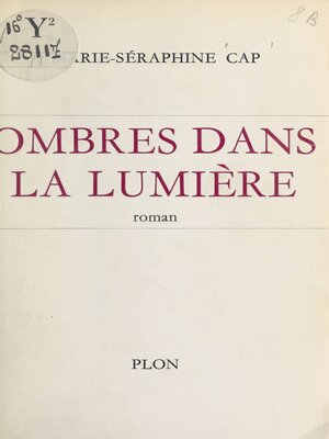 cover image of Ombres dans la lumière